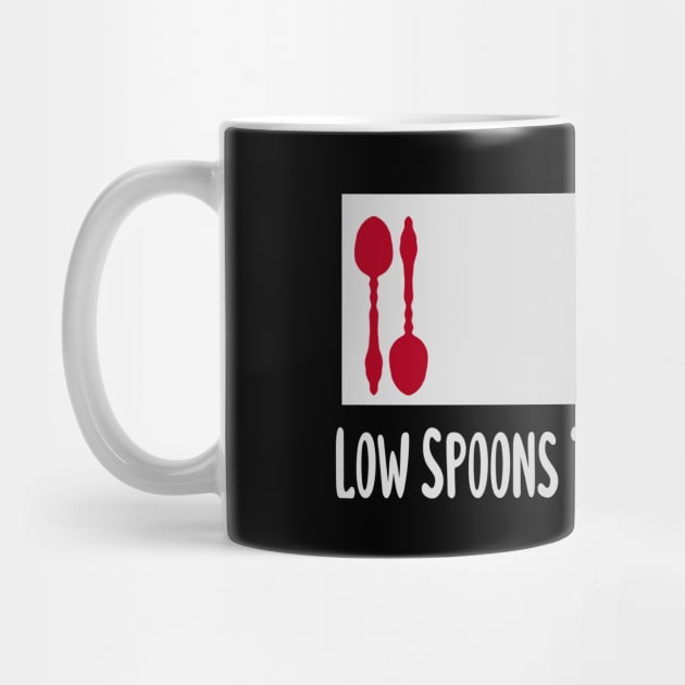 Low Spoons Today - Spoonie Battery by KelseyLovelle